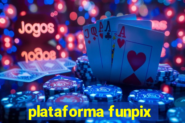 plataforma funpix